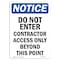 Signmission OSHA Notice Sign, 10" Height, Rigid Plastic, Do Not Enter Contractor Access Sign, Portrait OS-NS-P-710-V-11177 - alternate 1